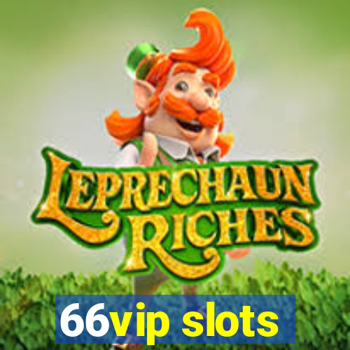 66vip slots